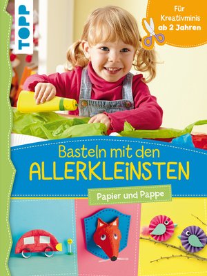cover image of Basteln mit den Allerkleinsten